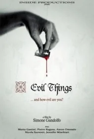 چیزهای شرورانه (Evil Things)