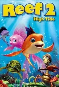 صخره مرجانی ۲: جزر و مد بالا (The Reef 2: High Tide)