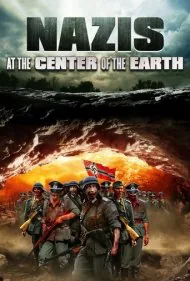 نازی‌ها در مرکز زمین (Nazis at the Center of the Earth)