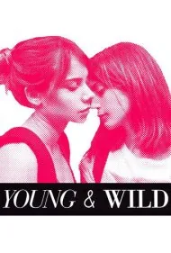 جوان و وحشی (Young and Wild)