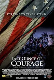 آخرین ذره شجاعت (Last Ounce of Courage)
