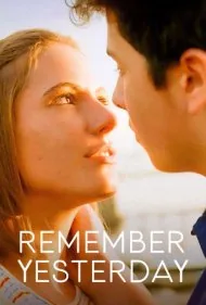 دیروز را به یاد بیاور (Remember Yesterday)