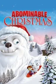 کریسمس نفرت‌انگیز (Abominable Christmas)