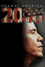 ۲۰۱۶: آمریکای اوباما (2016: Obama's America)