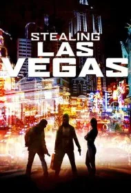 سرقت از لاس وگاس (Stealing Las Vegas)