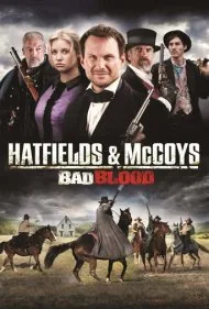 هتفیلد و مک‌کوی: کینه خونی (Hatfields and McCoys:  Bad Blood)