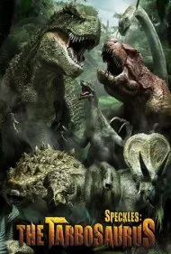 اسپکلس: تاربوسوروس (Speckles: The Tarbosaurus)