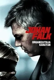 یوهان فالک: سازمان کارایان (Johan Falk: Organizatsija Karayan)