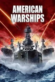 کشتی‌های جنگی آمریکایی (American Warships)