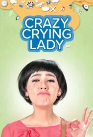 زن گریان دیوانه (Crazy Crying Lady)