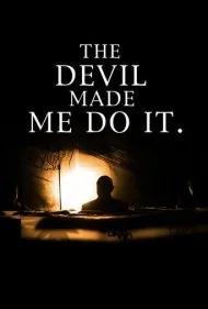 شیطان مجبورم کرد (The Devil Made Me Do It)