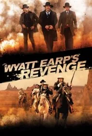 انتقام وایت ایرپ (Wyatt Earp's Revenge)