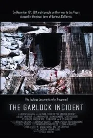 حادثه گارلوک (The Garlock Incident)