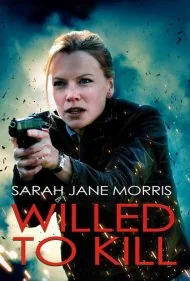مصمم به قتل (Willed to Kill)