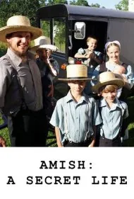 آمیش: یک زندگی مخفی (Amish: A Secret Life)