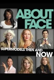درباره چهره: سوپرمدل‌ها در گذر زمان (About Face: Supermodels Then and Now)