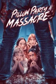 ‫قتل‌عام در بالش‌پارتی (Pillow Party Massacre)