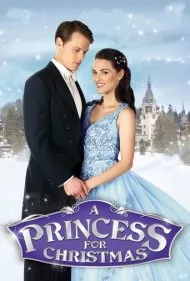 پرنسسی برای کریسمس (A Princess for Christmas)