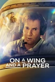 سوار بر بال و دعا (On a Wing and a Prayer)