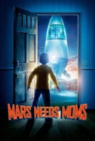 مریخ به مادرها نیاز دارد (Mars Needs Moms)