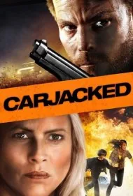 سرقت خودرو (Carjacked)