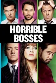 رئیس‌های وحشتناک (Horrible Bosses)