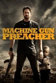واعظ مسلح (Machine Gun Preacher)