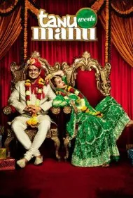 تانو با مانو ازدواج می‌کند (Tanu Weds Manu)