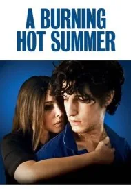 یک تابستان داغ سوزان (A Burning Hot Summer)