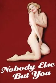 هیچ‌کس جز تو (Nobody Else But You)
