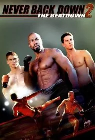 هرگز تسلیم نشو ۲: ضربه نهایی (Never Back Down 2: The Beatdown)