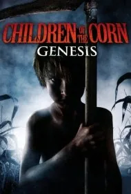 کودکان ذرت: پیدایش (Children of the Corn: Genesis)