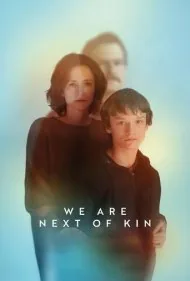 ما نسل بعدی هستیم (We Are Next of Kin)