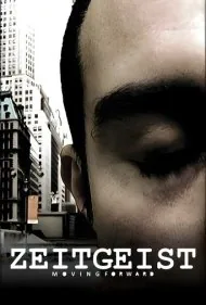 روح زمانه: رو به جلو (Zeitgeist: Moving Forward)
