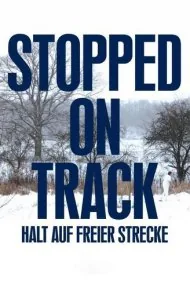 متوقف‌شده روی ریل (Stopped on Track)