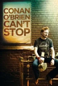 کونان اوبراین نمی‌تواند متوقف شود (Conan O'Brien Can't Stop)