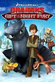 اژدهاسواران: هدیه خشم شب (Dragons: Gift of the Night Fury)