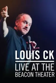 لوئی سی.کی.: اجرای زنده در تئاتر بیکن (Louis C.K.: Live at the Beacon Theater)