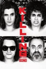 کشتن بونو (Killing Bono)