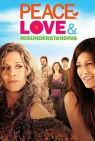 صلح، عشق و سوءتفاهم (Peace, Love &amp; Misunderstanding)