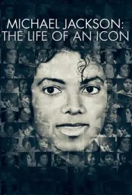 مایکل جکسون: زندگی یک اسطوره (Michael Jackson: The Life of an Icon)