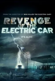 انتقام خودروی برقی (Revenge of the Electric Car)