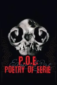 پو: شعر وحشت (P.O.E. Poetry of Eerie)