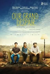 اندوه بزرگ ما (Our Grand Despair)