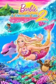 باربی در داستان یک پری دریایی ۲ (Barbie in A Mermaid Tale 2)