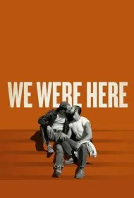 ما اینجا بودیم (We Were Here)