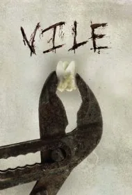 پست‌فطرت (Vile)