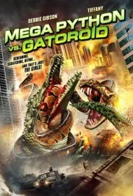 مگا پایتون در برابر گیتورید (Mega Python vs. Gatoroid)
