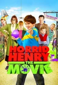 هنری زلزله: فیلم (Horrid Henry: The Movie)