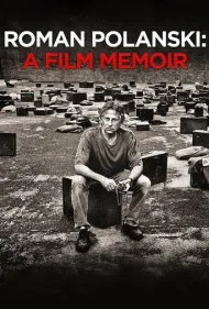 رومن پولانسکی: یک خاطره سینمایی (Roman Polanski: A Film Memoir)